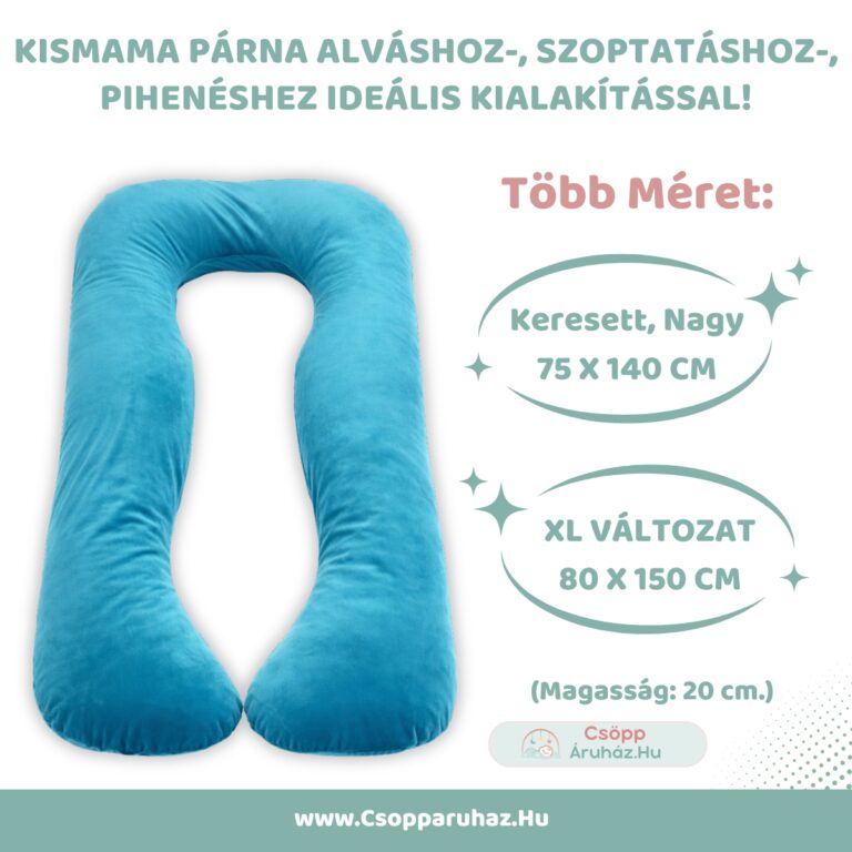 Kismama Párna Alváshoz - U alakú türkizkék színű bársony huzattal - Választható méretek